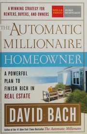 The Automatic Millionaire Homeowner A Powerful Plan To Finish Rich In Real Estate Bach