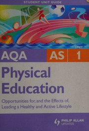 Aqa As Physical Education Opportunities For And The Effects Of Leading A Healthy And Active Lifestyle Atherton