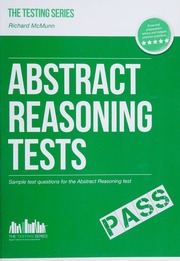 Abstract Reasoning Tests Sample Test Questions And Answers For The Abstract Reasoning Tests Richard Mcmunn