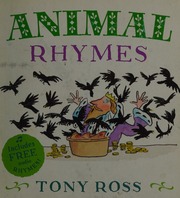 Animal Rhymes Ross Tony Author Artist