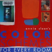 Annie Sloans Color Schemes For Every Room Sloan Annie 1949