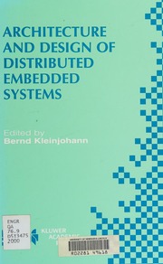 Architecture And Design Of Distributed Embedded Systems Ifip Wg103wg104wg105 International Workshop On Distributed And Parallel Embedded Systems Dipes 2000 October 1819 2000 Schloss Eringerfeld Germany Ifip Wg103wg104wg105 International Workshop On Distributed And Parallel Embedded Systems 2000 Schloss Eringerfeld
