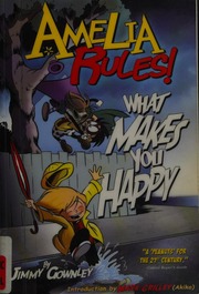 Amelia Rules 2 What Makes You Happy Gownley Jimmy