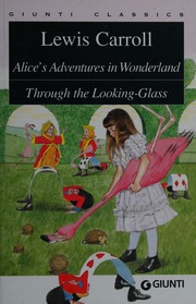 Alices Adventures In Wonderland Through The Lookingglass 4 Rist Dodgson
