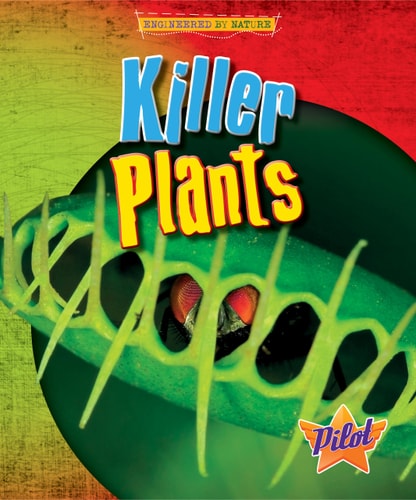 Killer Plants Louise And Richard Spilsbury