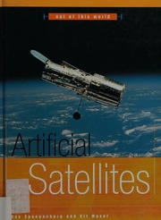 Artificial Satellites Spangenburg Ray 1939 Moser Diane 1944