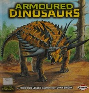 Armoured Dinosaurs Lessem Don Bindon John