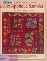The Applique Sampler Jenkins Linda 1943 Goldsmith Becky 1956