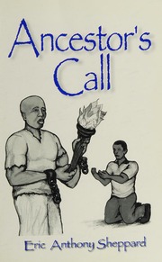 Ancestors Call Sheppard Eric Anthony Grandy Moses 1786 Narrative Of The Life Of Moses Grandy