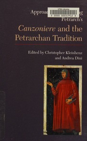 Approaches To Teaching Petrarchs Canzoniere And The Petrarchan Tradition Kleinhenz