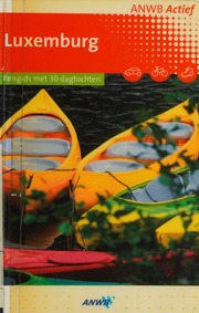 Anwb Actief Luxemburg Van Ruitenbeek Frank Hiddema Bert