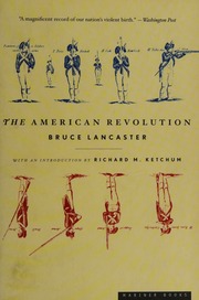 The American Revolution 1st Mariner Books Ed Lancaster Bruce