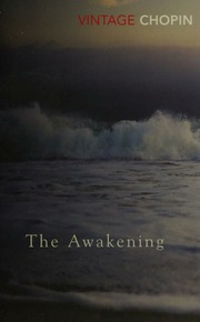 The Awakening Printing 9 Chopin Kate 18501904