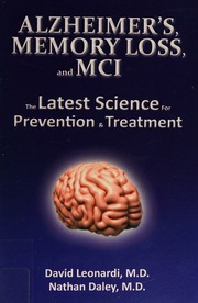 Alzheimers Memory Loss And Mci The Latest Science For Prevention Treatment Leonardi