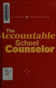 The Accountable School Counselor 1 Edition Loesch Larry C Ritchie