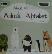 Almost An Animal Alphabet Viggers Katie 1980 Author Illustrator
