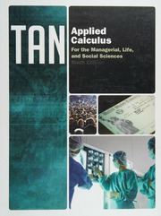 Applied Calculus For The Managerial Life And Social Sciences Tan