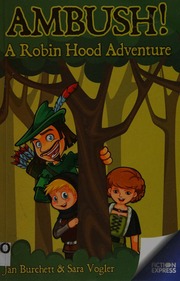 Ambush A Robin Hood Adventure Burchett Jan Author Vogler Sara