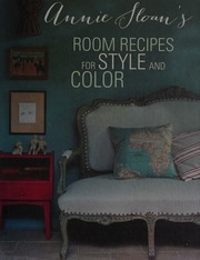 Annie Sloans Room Recipes For Style And Color Sloan Annie 1949