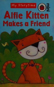 Alfie Kitten Makes A Friend Stimson Joan Dimitri Simona