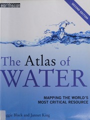 The Atlas Of Water Mapping The Worlds Most Critical Resource Black