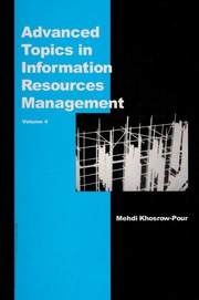 Advanced Topics In Information Resources Management Khosrowpour
