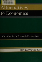 Alternatives To Economics Christian Socioeconomic Perspectives Beed