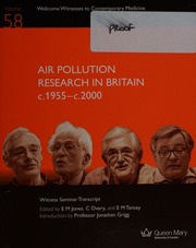 Air Pollution Research In Britain C1955c2000 The Transcript Of A Witness Seminar Held By The History Of Modern Biomedicine Research Group Queen Mary University Of London On 19 May 2015 Jones