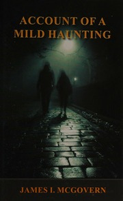 Account Of A Mild Haunting Mcgovern James I