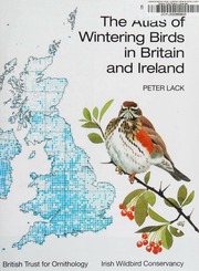 The Atlas Of Wintering Birds In Britain And Ireland Lack Peter Peter C
