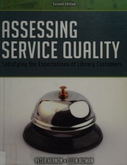 Assessing Service Quality Satisfying The Expectations Of Library Customers 2nd Ed Hernon