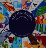 Alphabetica Odes To The Alphabet Spieker Diana Skehan Krista