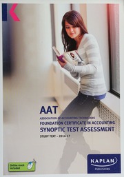 Aat Association Of Accounting Technicians Foundation Certificate In Accounting Synoptic Test Assessment Study Text 201617 Association Of Accounting Technicians