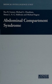 Abdominal Compartment Syndrome 1 Edition Ivatury Rao R