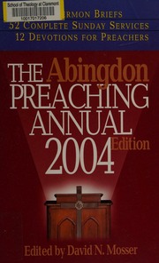 The Abingdon Preaching Annual Mosser David N