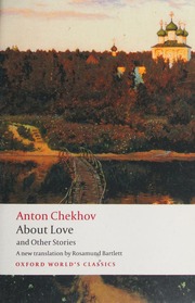 About Love And Other Stories Chekhov Anton Pavlovich 18601904