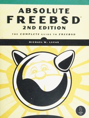Absolute Freebsd The Complete Guide To Freebsd 2nd Ed Lucas