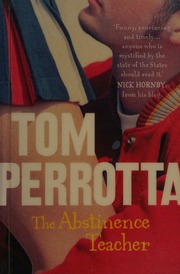 The Abstinence Teacher Perrotta Tom 1961