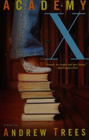Academy X A Novel Reprint Edition Trees Andrew S 1968