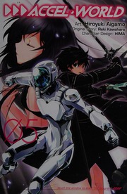 Accel World 5 First Yen Press Edition Aigamo Hiroyuki Kawahara