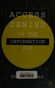 Access Denied In The Information Age Lax Stephen