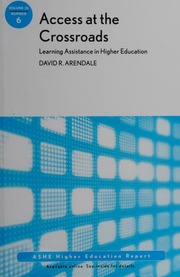 Access At The Crossroads Learning Assistance In Higher Education Arendale