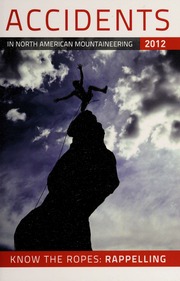 Accidents In North American Mountaineering 2012 Volume 10 Number 2 Issue 65 None None