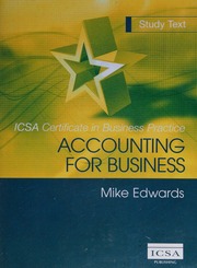 Accounting For Business Icsa Certificate In Business Practice Unknown