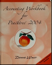 Accounting Workbook For Peachtree 2004 Chapters 429 Ulmer Donna