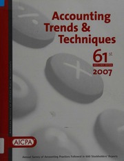 Accounting Trends Techniques 2007 61st Ed American Institute Of Certified Public Accountants