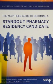 The Accp Field Guide To Becoming A Standout Pharmacy Residency Candidate American College Of Clinical Pharmacy