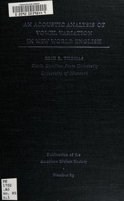 An Acoustic Analysis Of Vowel Variation In New World English Thomas