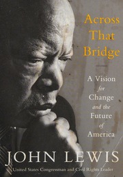 Across That Bridge A Vision For Change And The Future Of America Lewis