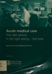 Acute Medical Care The Right Person In The Right Setting First Time Royal College Of Physicians Of London Acute Medicine Task Force